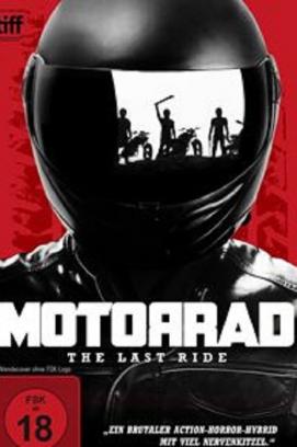 Motorrad - The last Ride (2017)