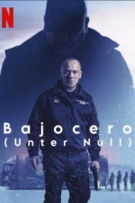 Bajocero - Unter Null (2021)