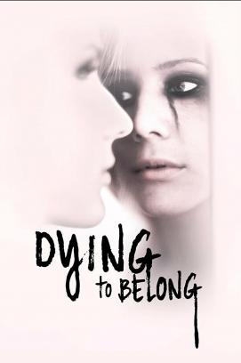 Dying to Belong - Staffel 1 (2018)