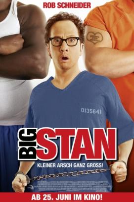 Big Stan - Kleiner Arsch ganz groß! (2007)