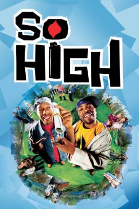 So High - How High (2001)