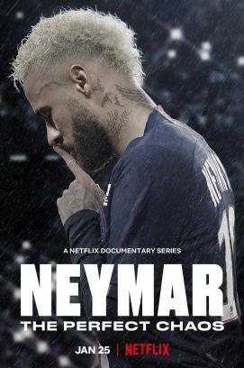 Neymar: Das vollkommene Chaos - Staffel 1 (2022)