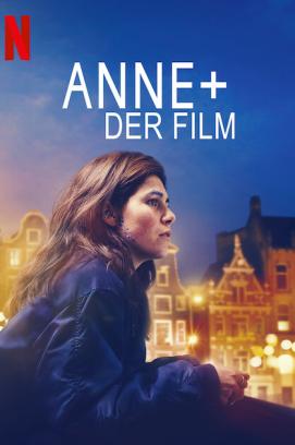 Anne+: Der Film (2021)