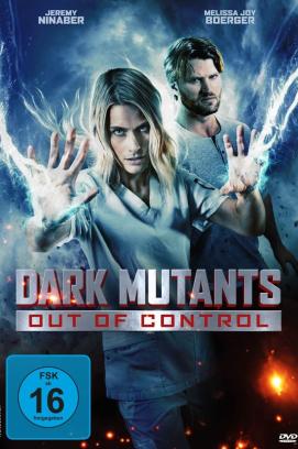 Dark Mutants - Out of Control (2020)