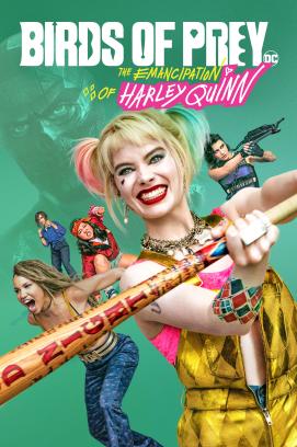 Birds Of Prey: The Emancipation Of Harley Quinn (2020)