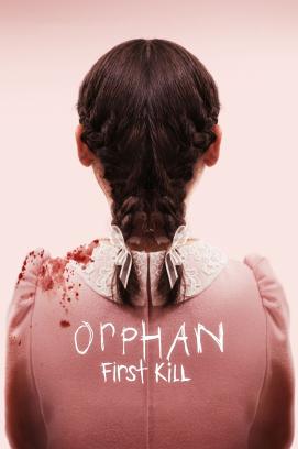 Orphan 2: First Kill (2022)