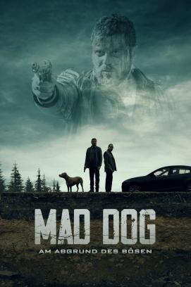 Mad Dog - Am Abgrund des Bösen (2021)