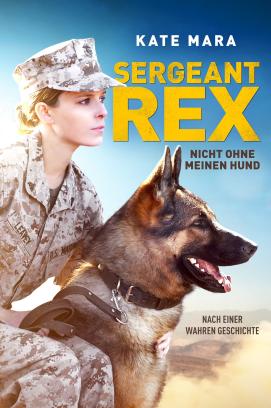 Sergeant Rex - Nicht ohne meinen Hund (2017)