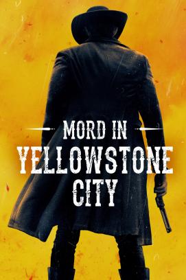 Mord in Yellowstone City (2022)