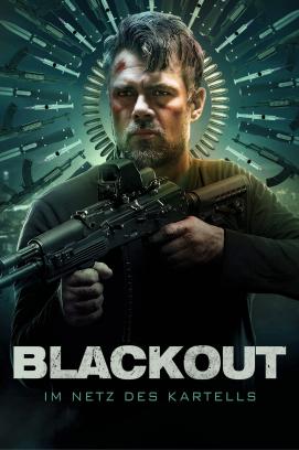 Blackout - Im Netz des Kartells (2022)