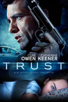 Trust - Die Spur führt ins Netz (2010)