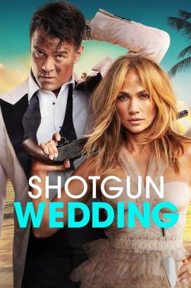 Shotgun Wedding (2023)