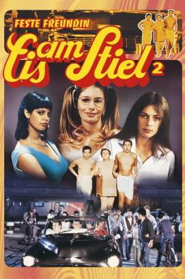 Eis am Stiel 2: Feste Freundin (1979)