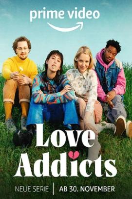 Love Addicts - Staffel 1 (2022)