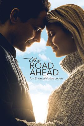 The Road Ahead - Am Ende zählt das Leben (2020)