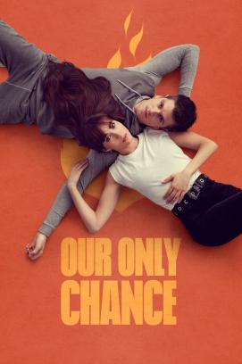 Our Only Chance - Staffel 1 (2022)