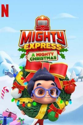 Mighty Express: Ein Weihnachtsabenteuer (2020)