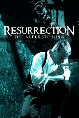 Resurrection - Die Auferstehung (1999)