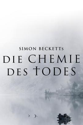 Simon Becketts: Die Chemie des Todes - Staffel 1 (2023)