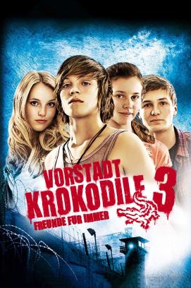 Vorstadtkrokodile 3 (2011)