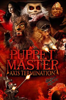 Puppet Master: Axis Termination (2017)