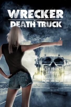 Wrecker - Death Truck (2015)