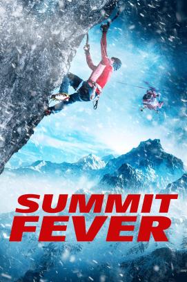 Summit Fever - Immer am Limit (2022)