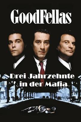 GoodFellas - Drei Jahrzehnte in der Mafia (1990)