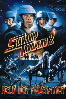 Starship Troopers 2: Held der Föderation (2004)