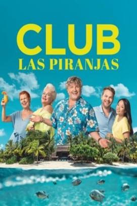 Club Las Piranjas - Staffel 1 (2023)