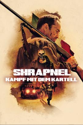 Shrapnel - Kampf mit dem Kartell (2023)
