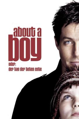 About a Boy oder: Der Tag der toten Ente (2002)